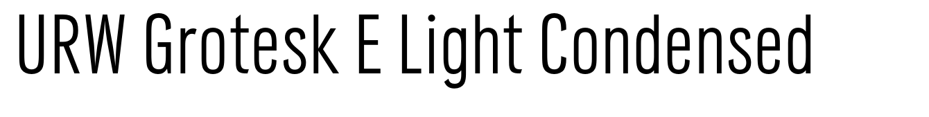 URW Grotesk E Light Condensed